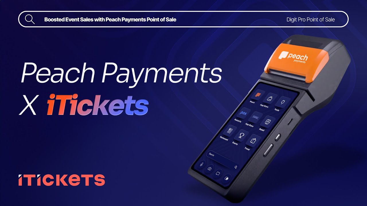 How iTickets Boosted Event Sales with Peach Payments Point of Sale | Case Study